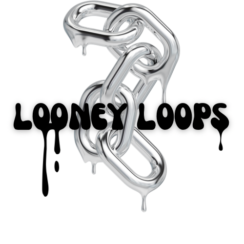 LOONEY LOOPS